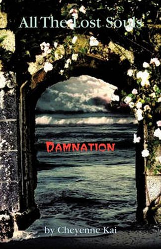 Cover image for All the Lost Souls: Damnation