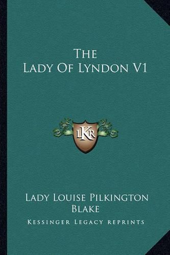 Cover image for The Lady of Lyndon V1