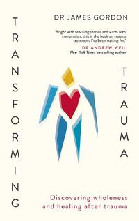 Cover image for Transforming Trauma: Discovering Wholeness and Healing After Trauma