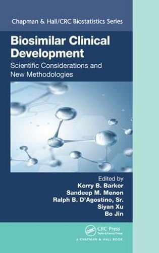 Cover image for Biosimilar Clinical Development: Scientific Considerations and New Methodologies