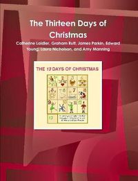 Cover image for The Thirteen Days of Christmas