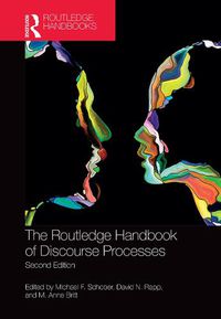 Cover image for The Routledge Handbook of Discourse Processes: Second Edition