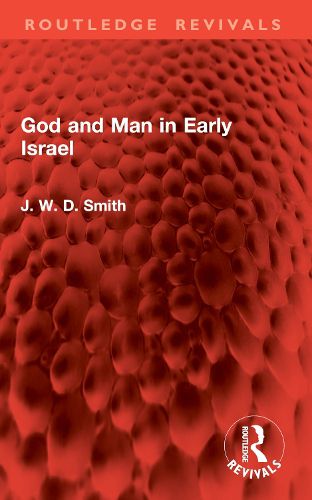 Cover image for God and Man in Early Israel