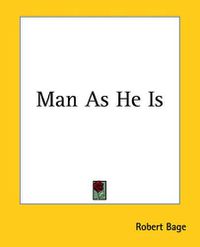 Cover image for Man As He Is