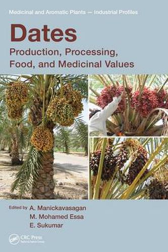 Cover image for Dates: Production, Processing, Food, and Medicinal Values