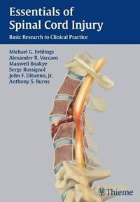 Cover image for Essentials of Spinal Cord Injury: Basic Research to Clinical Practice