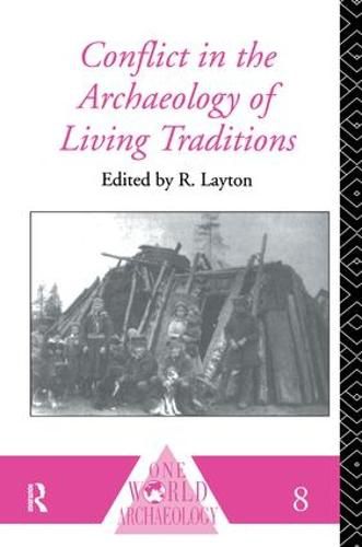 Cover image for Conflict in the Archaeology of Living Traditions