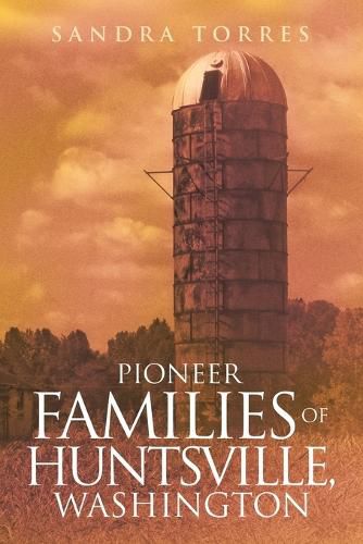 Cover image for Pioneer Families of Huntsville, Washington