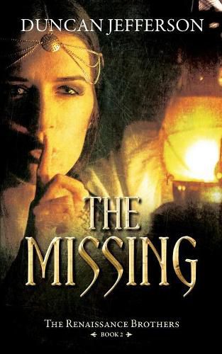 Cover image for The Missing: Book II of The Renaissance Brothers