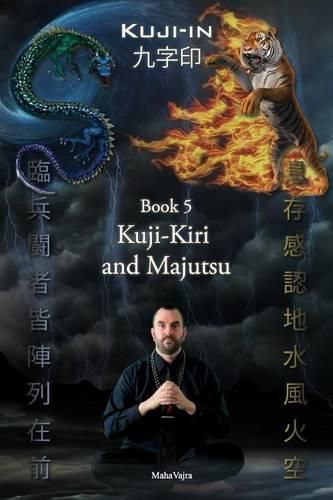 Cover image for Kuji-Kiri and Majutsu: Sacred Art of the Oriental Mage