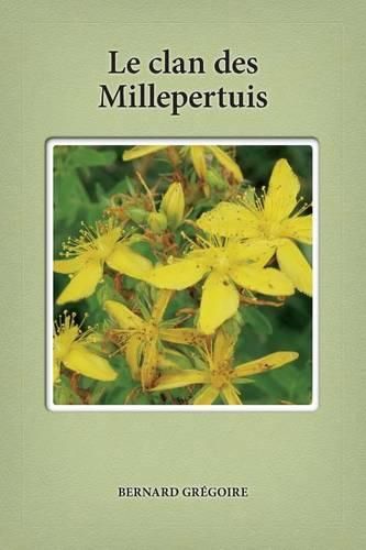 Cover image for Le clan des Millepertuis