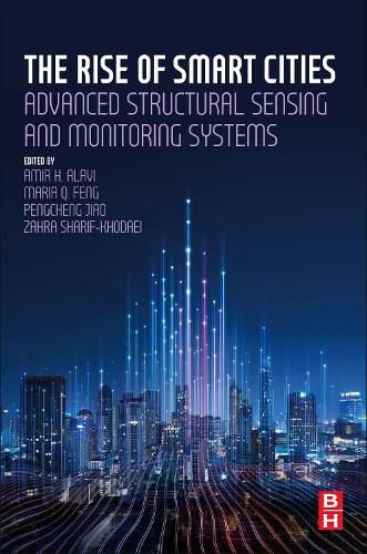 Cover image for The Rise of Smart Cities: Advanced Structural Sensing and Monitoring Systems