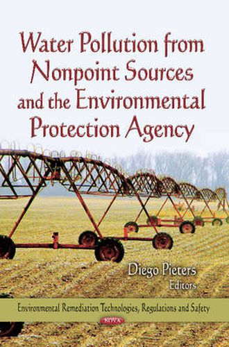 Cover image for Water Pollution from Nonpoint Sources & the Environmental Protection Agency