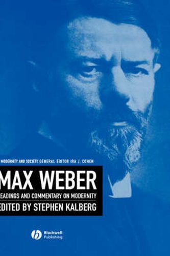 Cover image for Max Weber: Readings and Commentary on Modernity