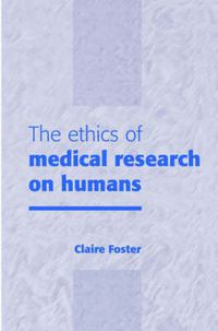 Cover image for The Ethics of Medical Research on Humans