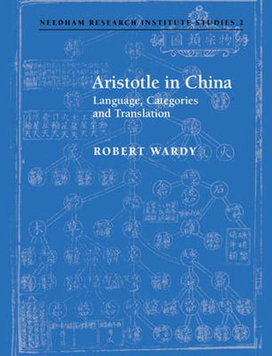 Cover image for Aristotle in China: Language, Categories and Translation