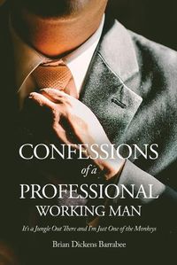 Cover image for Confessions of a Professional Working Man