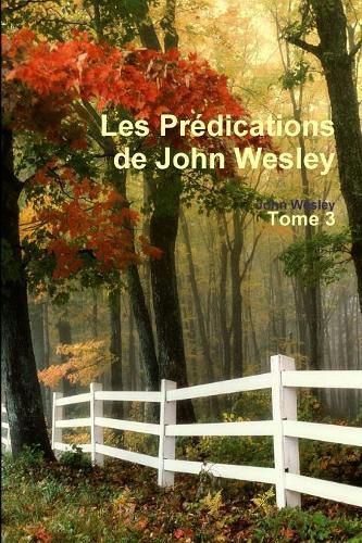 Cover image for Les Predications de John Wesley - Tome 3