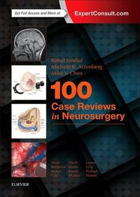 Cover image for 100 Case Reviews in Neurosurgery