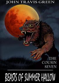 Cover image for The Cousin Seven: Beasts of Summer Hallow