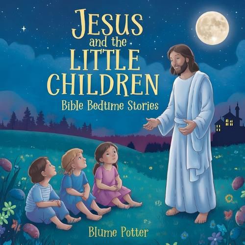 Jesus and the Little Children