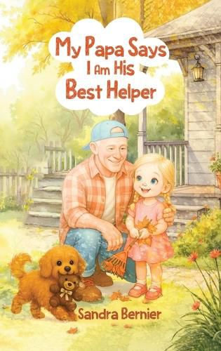 Cover image for My Papa Says I am His Best Helper