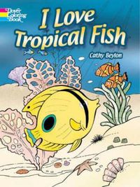 Cover image for I Love Tropical Fish