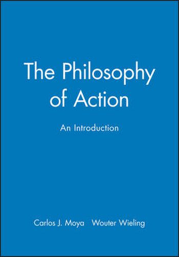 Cover image for The Philosophy of Action: An Introduction