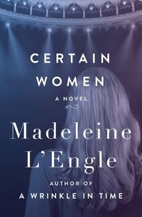 Cover image for Certain Women: A Novel