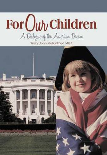 Cover image for For Our Children: A Dialogue of the American Dream