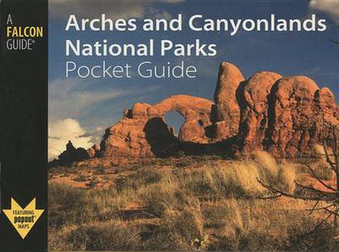 Cover image for Arches and Canyonlands National Parks Pocket Guide