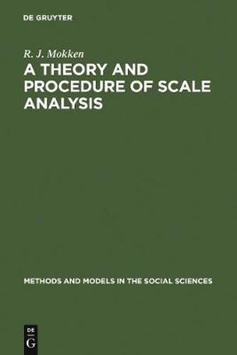 Cover image for A Theory and Procedure of Scale Analysis: With Applications in Political Research