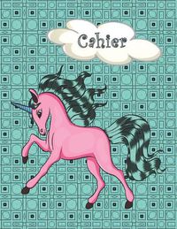 Cover image for Cahier: Retour a l'ecole, rentree scolaire - Cahier quadrille 5x5 grand format (A4), 120 pages - Licorne