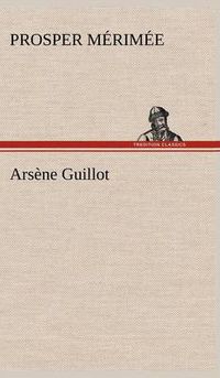 Cover image for Arsene Guillot