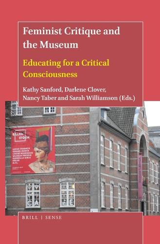 Cover image for Feminist Critique and the Museum: Educating for a Critical Consciousness