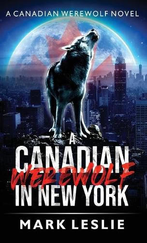 A Canadian Werewolf in New York