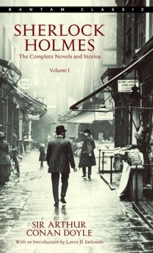 Cover image for Sherlock Holmes: The Complete Novels and Stories Volume I