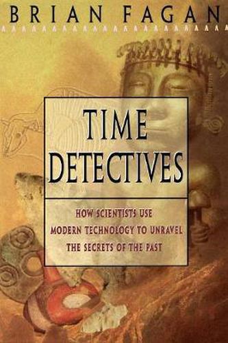 Time Detectives: Archeology - Revealing the Mysteries