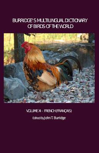 Cover image for Burridge's Multilingual Dictionary of Birds of the World: Volume XI French (Francais)