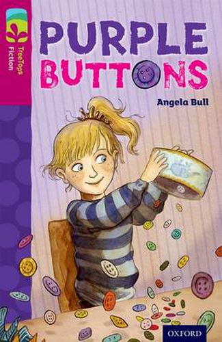 Cover image for Oxford Reading Tree TreeTops Fiction: Level 10 More Pack A: Purple Buttons