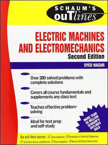 Cover image for Schaum's Outline of Electric Machines & Electromechanics