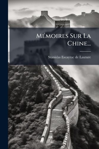 Cover image for M Moires Sur La Chine...