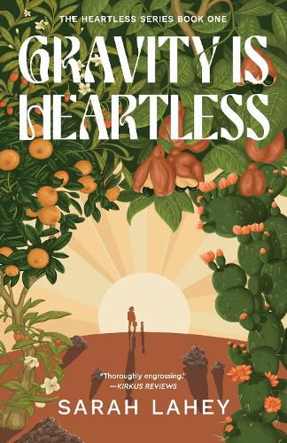 Cover image for Gravity is Heartless: The Heartless Series, Book One