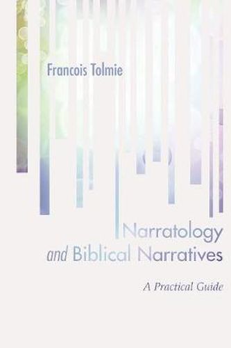 Cover image for Narratology and Biblical Narratives: A Practical Guide