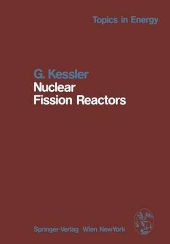 Cover image for Nuclear Fission Reactors: Potential Role and Risks of Converters and Breeders