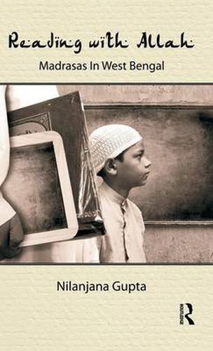 Cover image for Reading with Allah: Madrasas in West Bengal