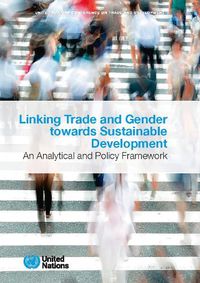 Cover image for Linking trade and gender towards sustainable development