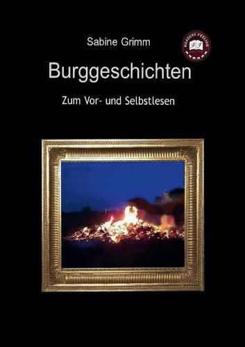 Cover image for Burggeschichten: Zum Vor- und Selbstlesen