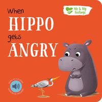 Cover image for When Hippo Gets Angry