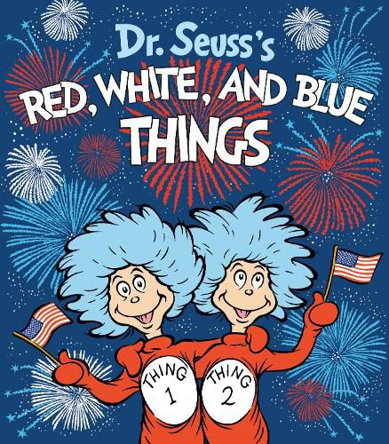 Cover image for Dr. Seuss's Red, White, and Blue Things